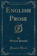 English Prose, Vol. 2 of 5 (Classic Reprint)