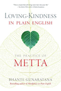 LovingKindness in Plain English: The Practice of Metta