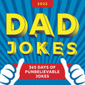 2022 Dad Jokes Boxed Calendar: 365 Days of Punbelievable Jokes (Daily Calendar, Joke Calendar for Him, Desk Gift for Her) (World