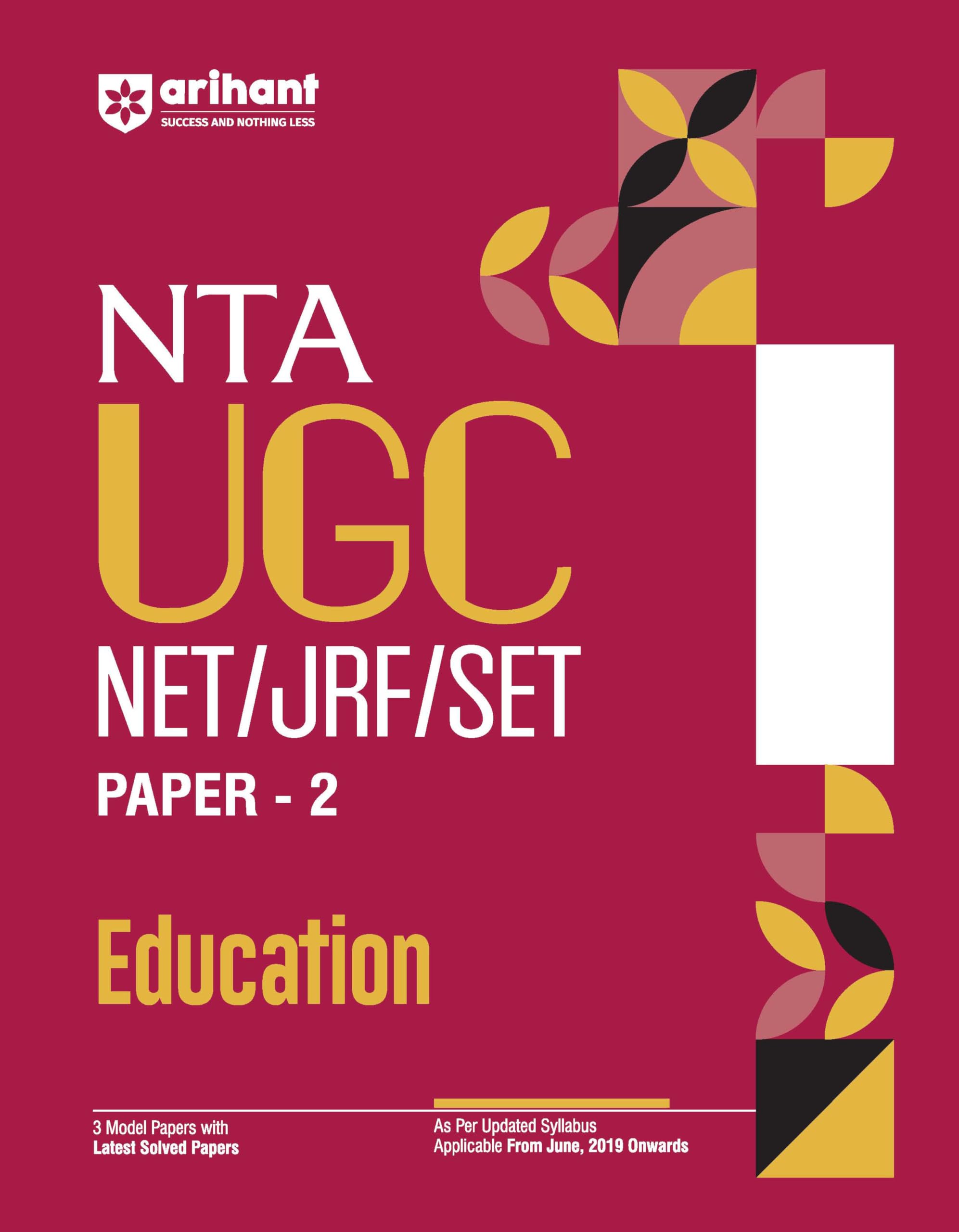 Arihant NTA UGC NET/ JRF/ SET PAPER2 Education As per updated syllabus 3 Model Papers with latest solved papers
