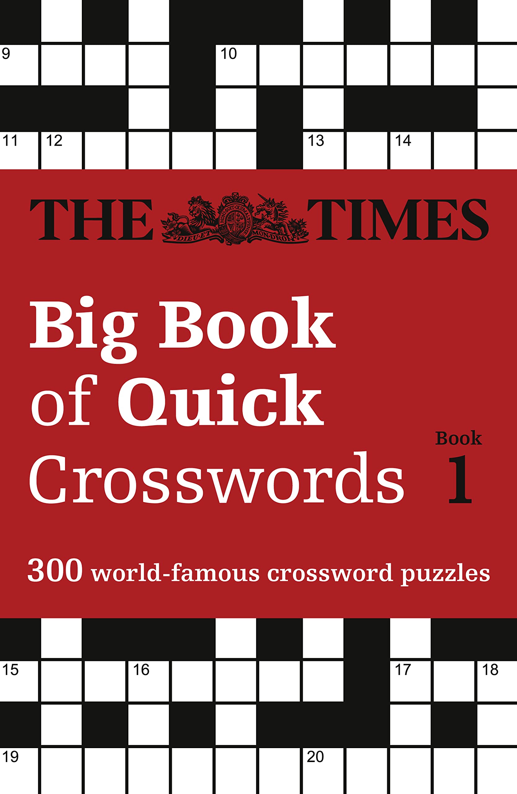 The Times Big Book of Quick Crosswords Book 1: 300 WorldFamous Crossword Puzzles