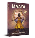 Maaya : A Tryst With Self