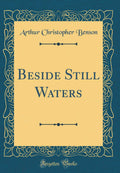 Beside Still Waters (Classic Reprint)