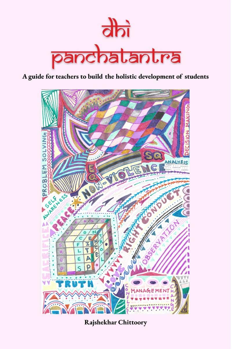 Dhi Panchatantra : A Guide For Teachers To Build The Holistic Development Of Students