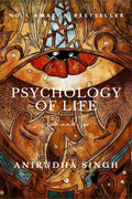 Psychology Of Life : Truth And Tips