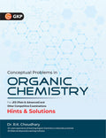 GKP Conceptual Problems In Organic Chemistry (Hints and Solutions) for JEE Main & Advanced by R.K. Choudhary