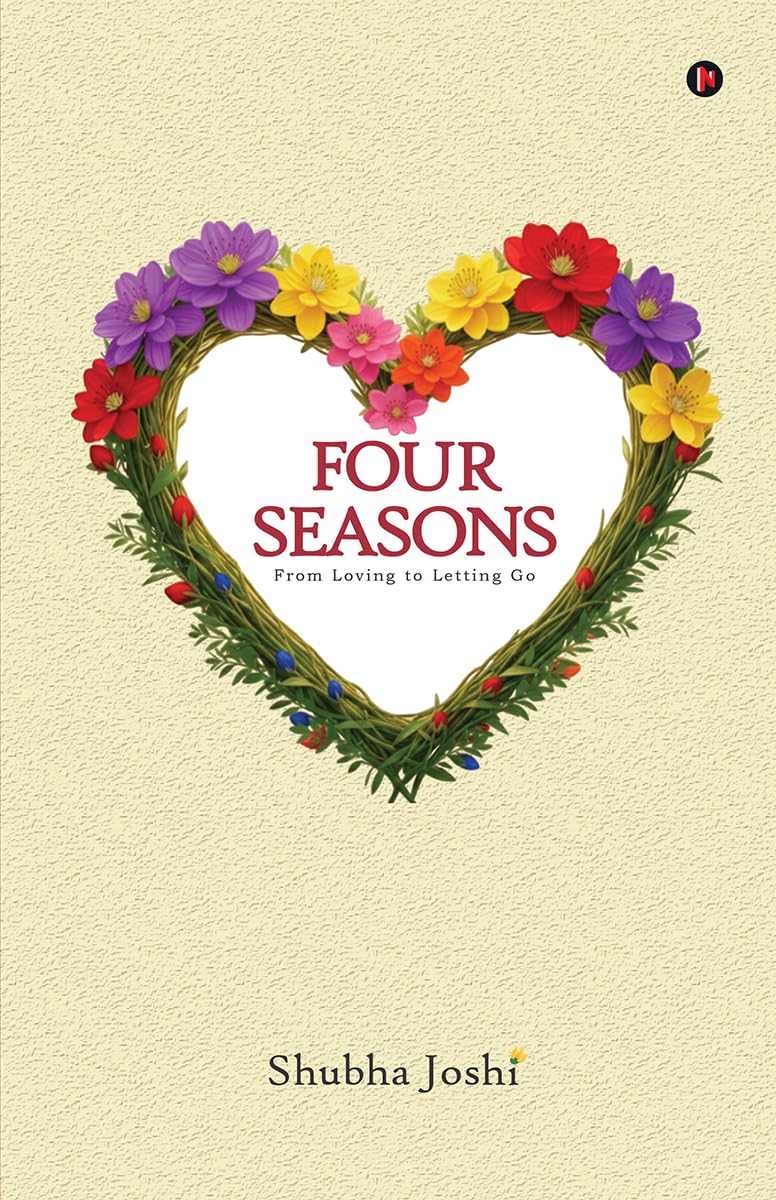 FOUR SEASONS: From Loving to Letting Go