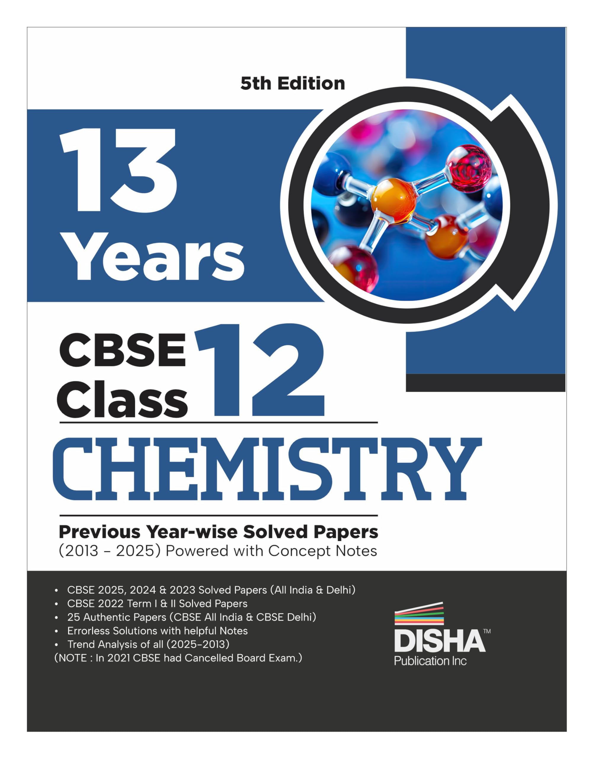 Disha 13 Years Cbse Class 12 Solved Chemistry Previous YearWise Question Papers (2013  2025) | PyqS, Sample Paper & Concept No