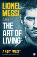 JAICO PUBLISHING HOUSE Lionel Messi and The Art of Living