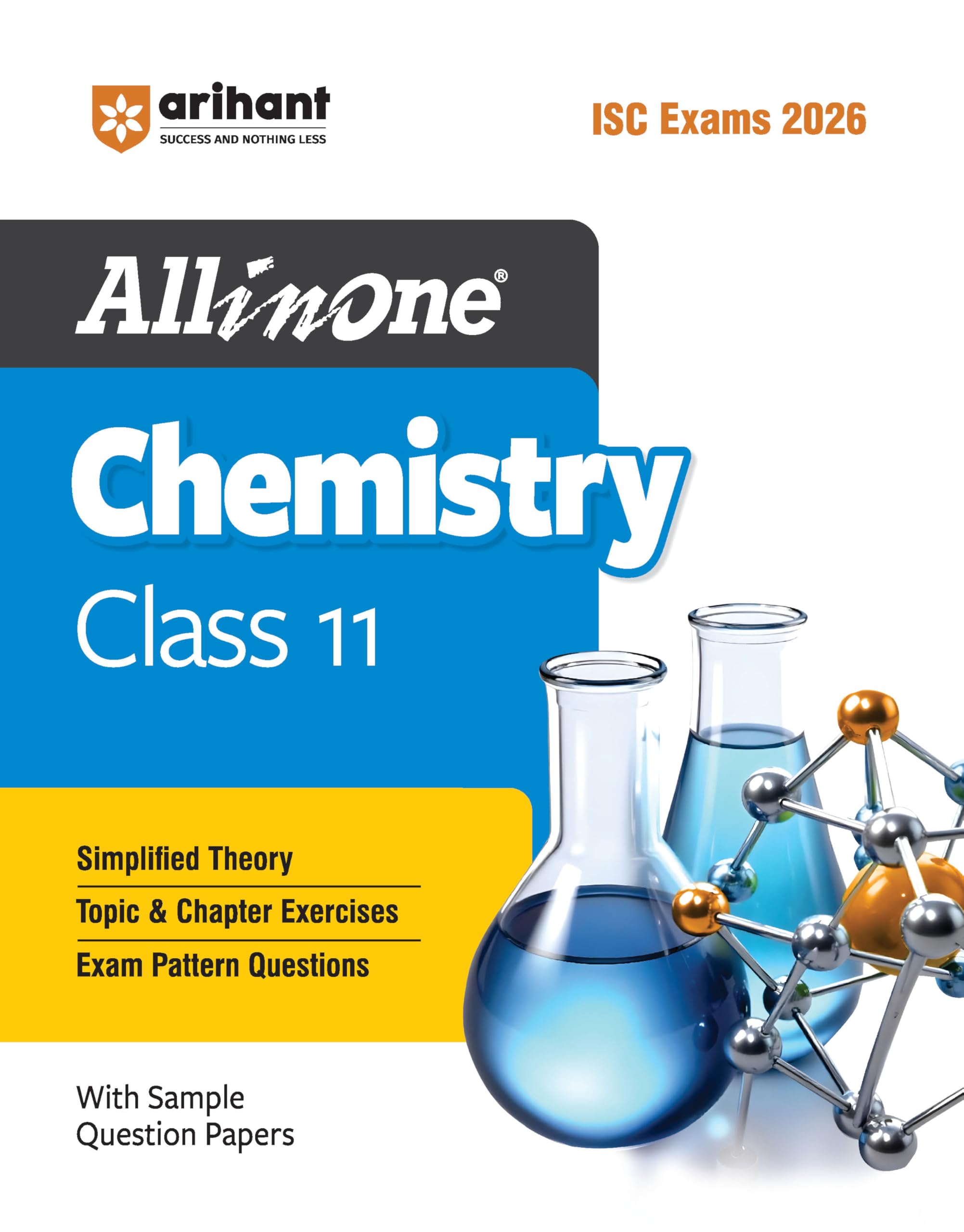 Arihant All in one Chemistry Class 11 for ISC Exams 2026 | With Simplified Theory, InText & Chapter Exercises, Exam Pattern Que