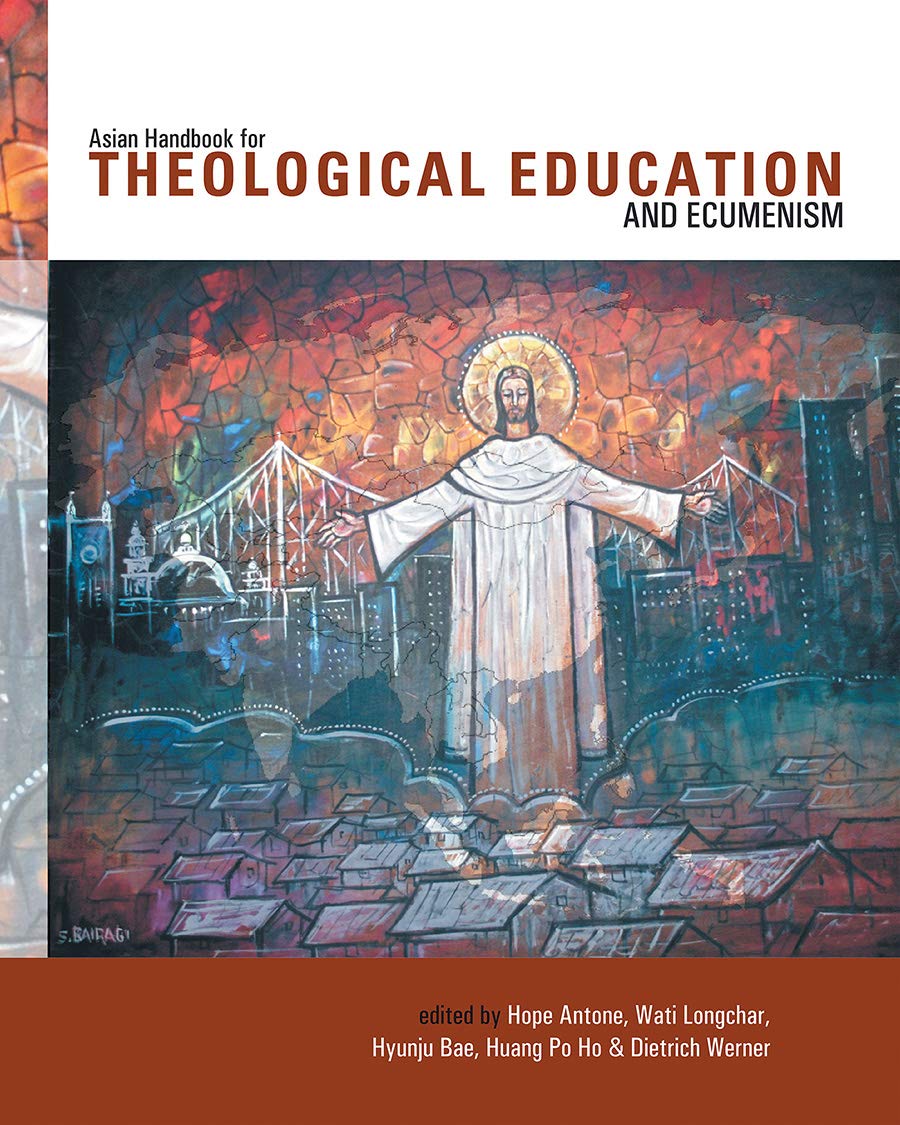 Asian Handbook for Theological Education and Ecumenism (Regnum Studies in Global Christianity)