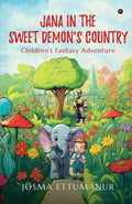 Jana in the Sweet Demons Country: Childrens fantasy adventure