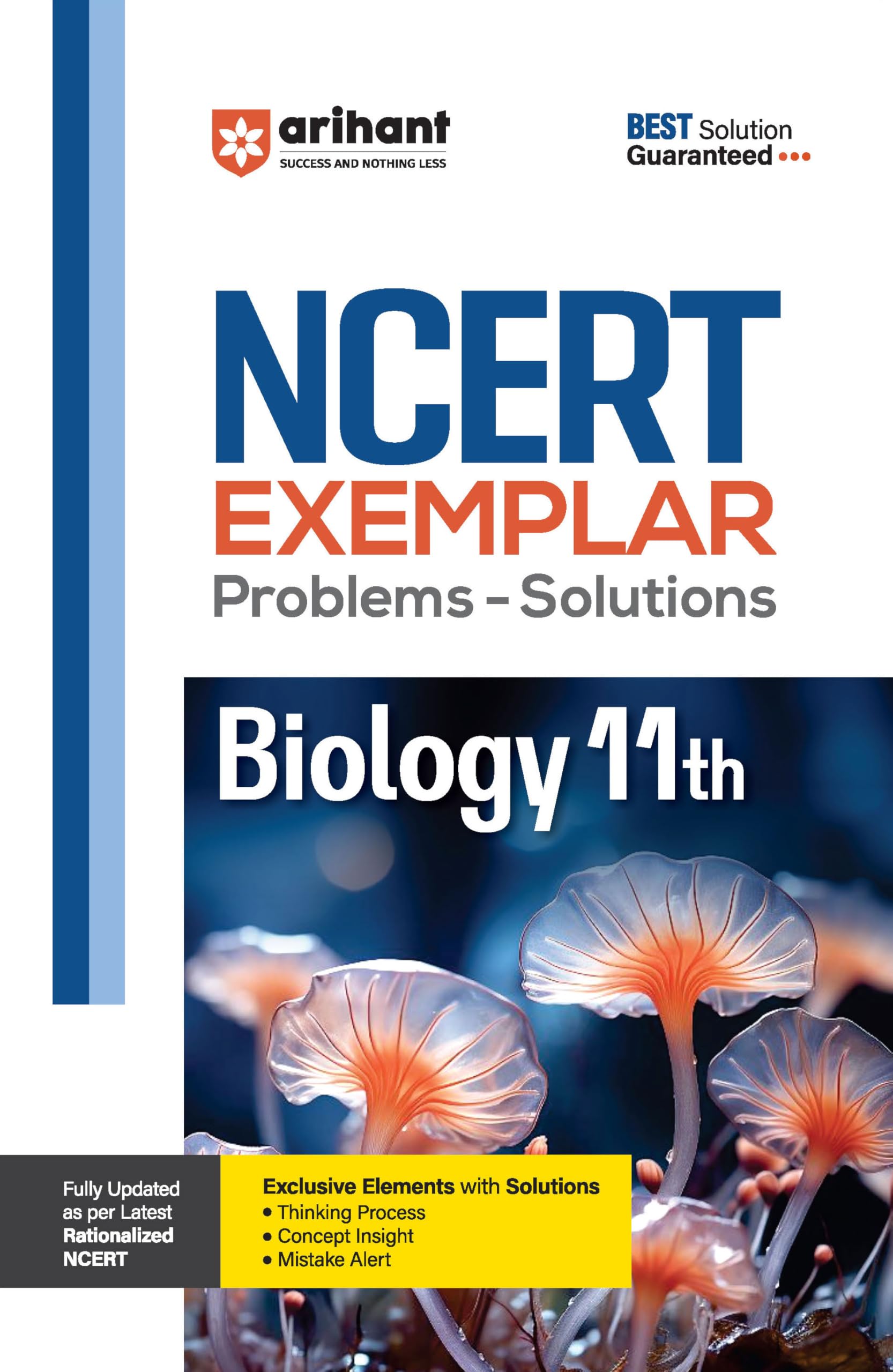 Arihant Ncert Exemplar Biology 11Th Latest Rationalized Edition | Problems & Solutions With Exclusive Elements | Thinking Proces
