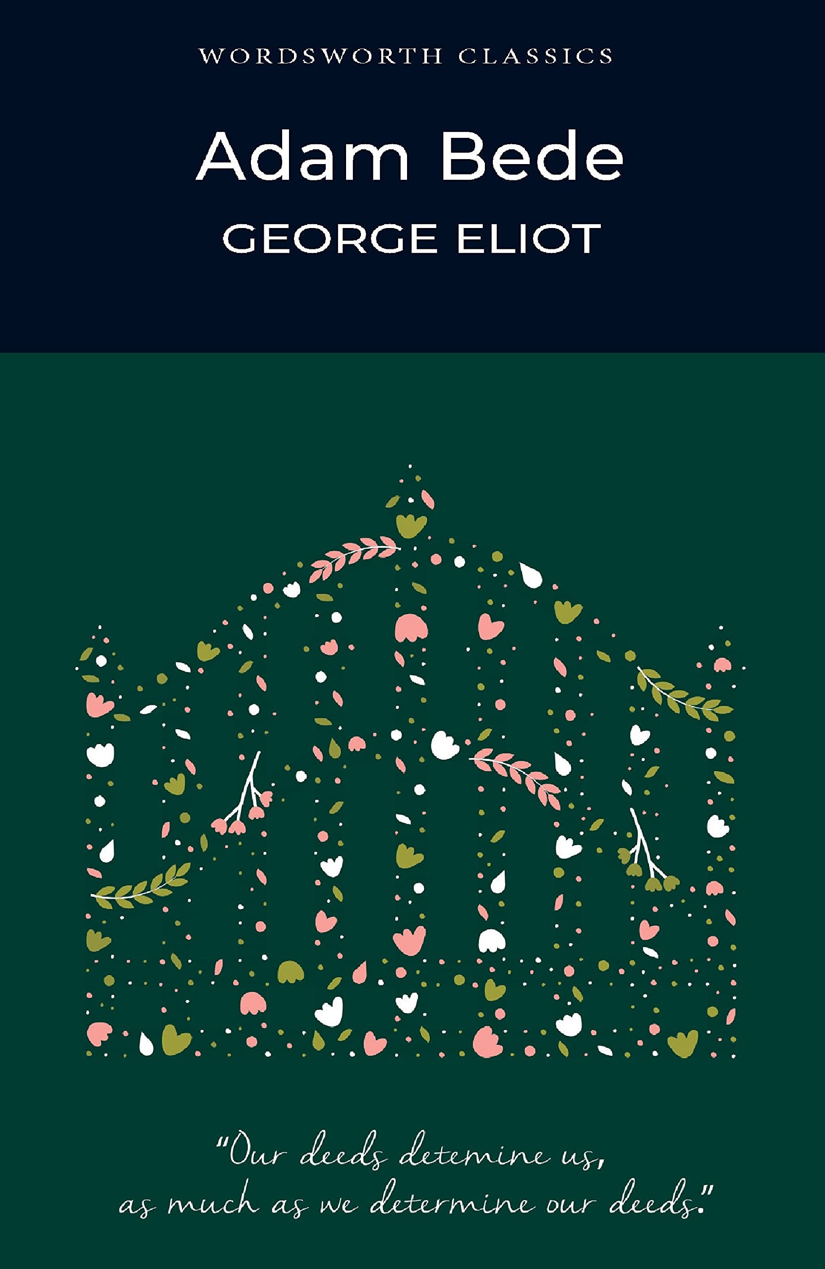 Adam Bede (Wordsworth Classics)