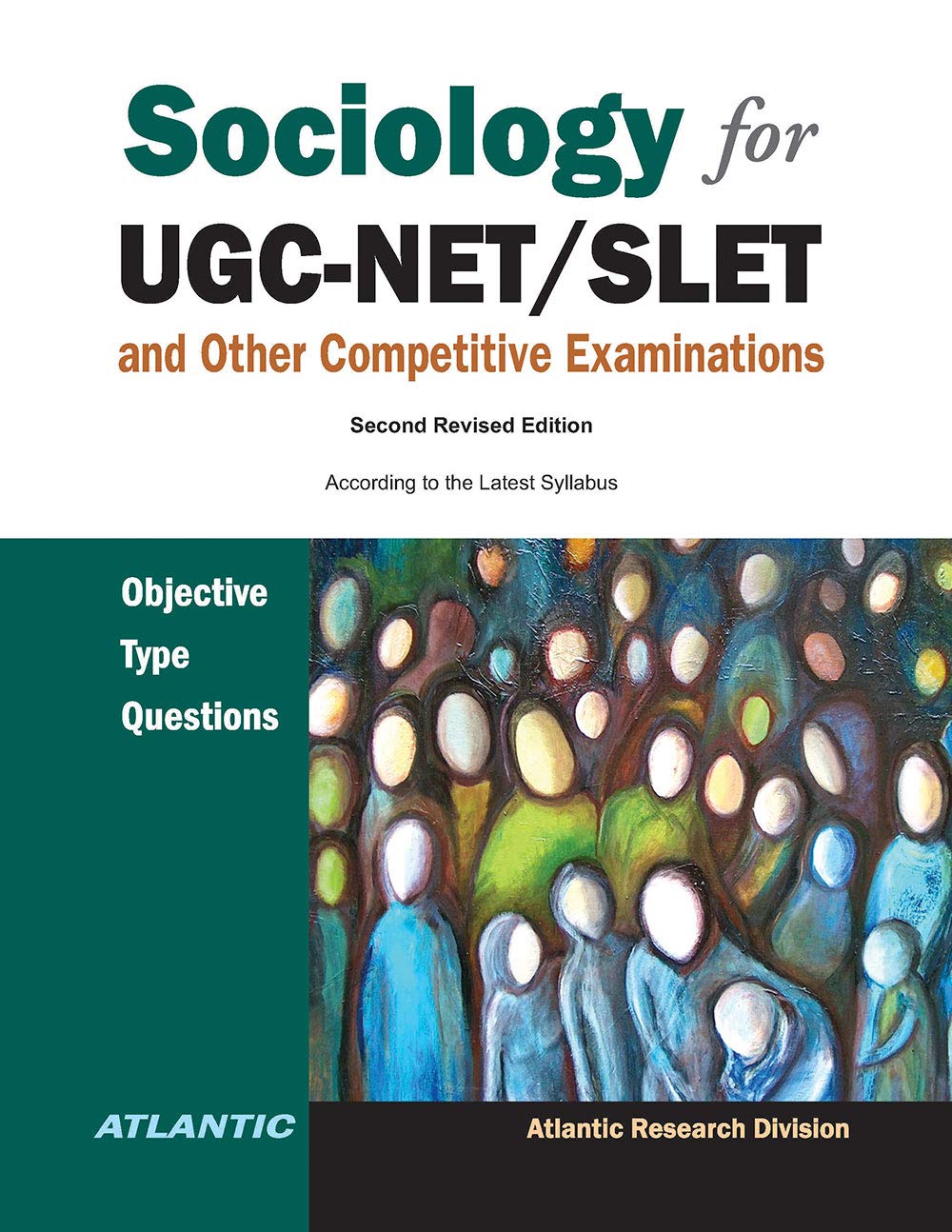 Sociology For UgcNet/Slet And Other Competitive Examinations: Objective Type