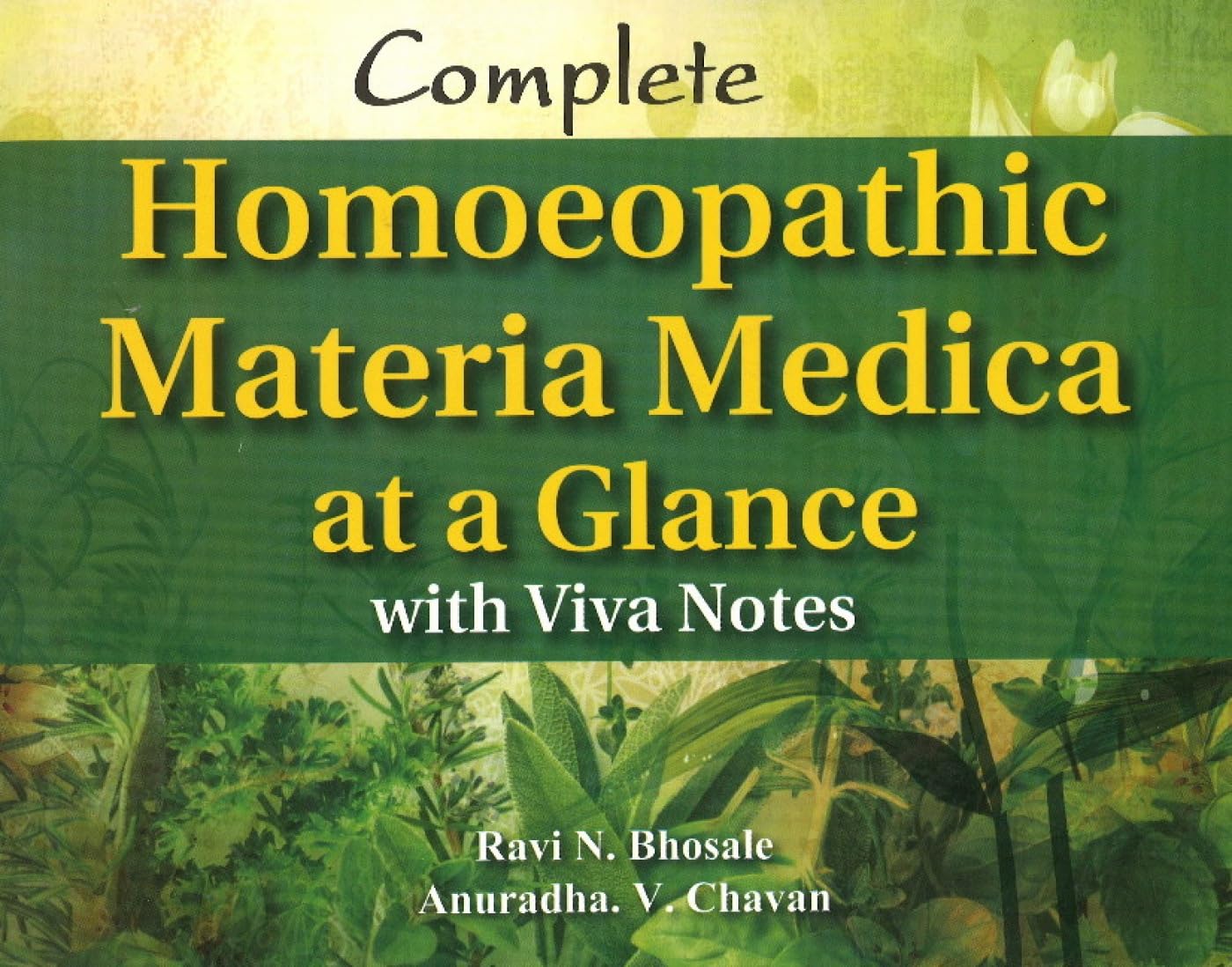 Complete Homoeopathic Materia Medica at a Glance with Viva Note