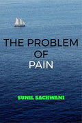 THE PROBLEM OF PAIN