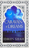 Caravan of Dreams [Paperback] [Jan 02, 2017] Idries Shah