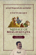 Part1  Srimad Bhagavad Gita Sandesham  TAT TVAM ASI : TVAM  Your Higher SELF