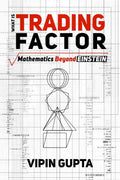 What is Trading Factor : Mathematics Beyond Einstein