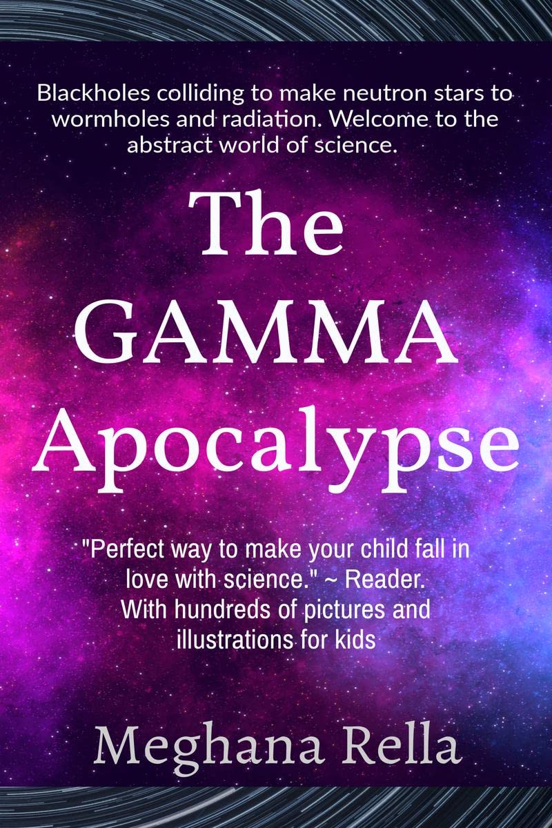 The Gamma Apocalypse : A superhero science fiction. Step into the world of wormholes and time warps.
