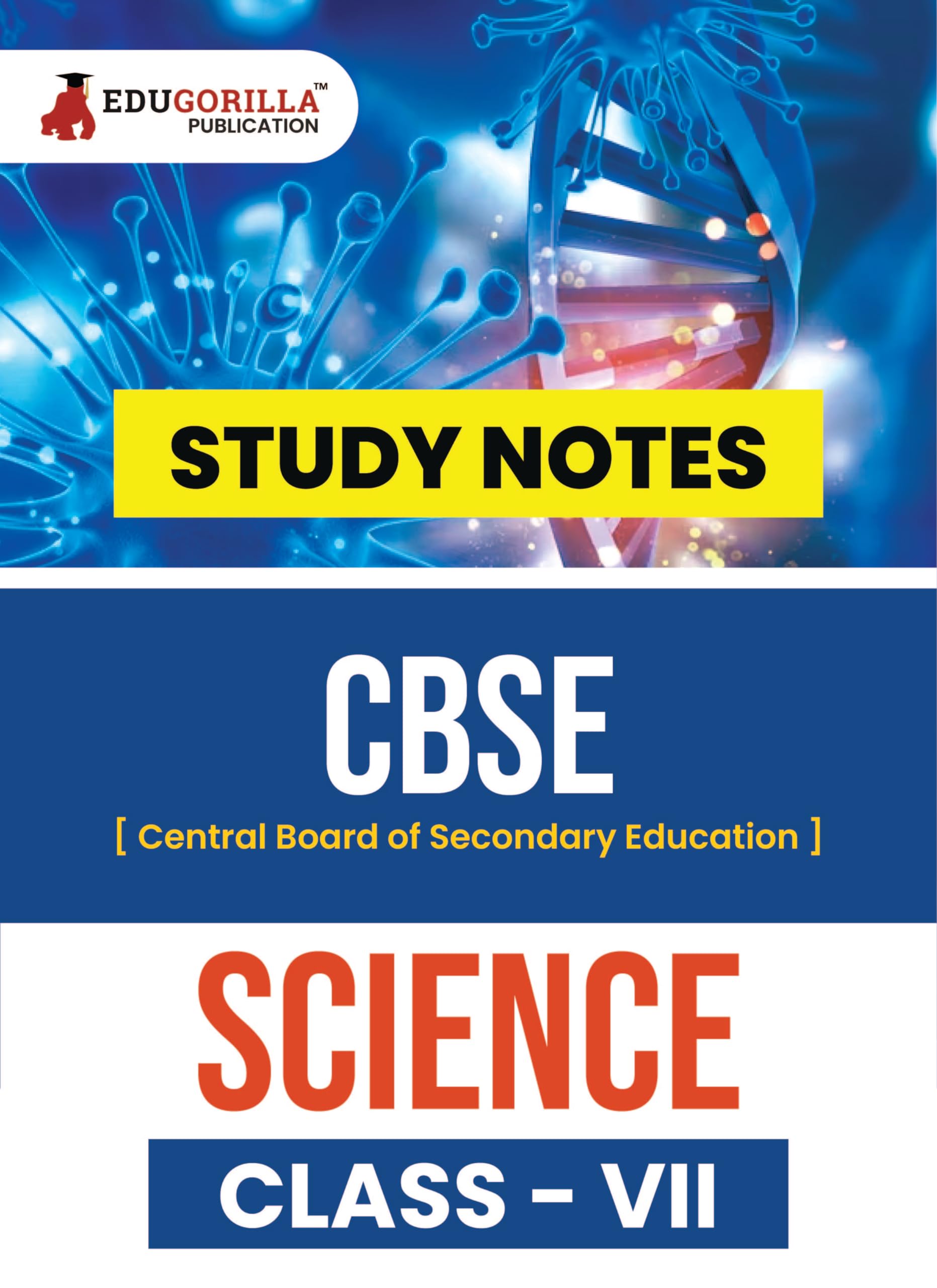 Cbse (Central Board Of Secondary Education) Class Vii  Science TopicWise Notes | A Complete Preparation Study Notes With Solve