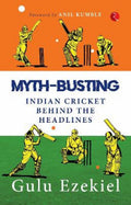 MythBusting: Indian Cricket Behind The Headlines