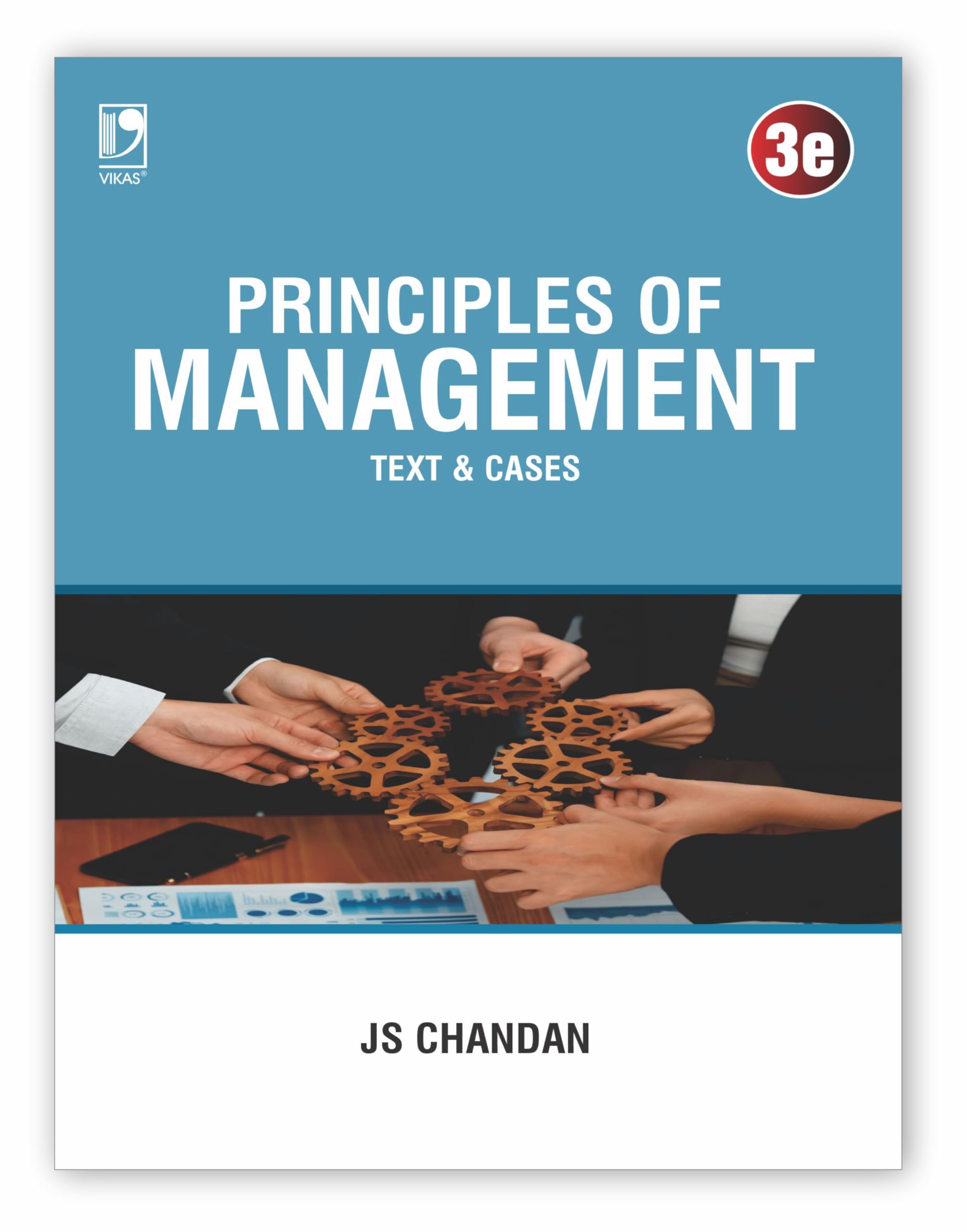 Principles of Management Text & Cases | 3e Edition