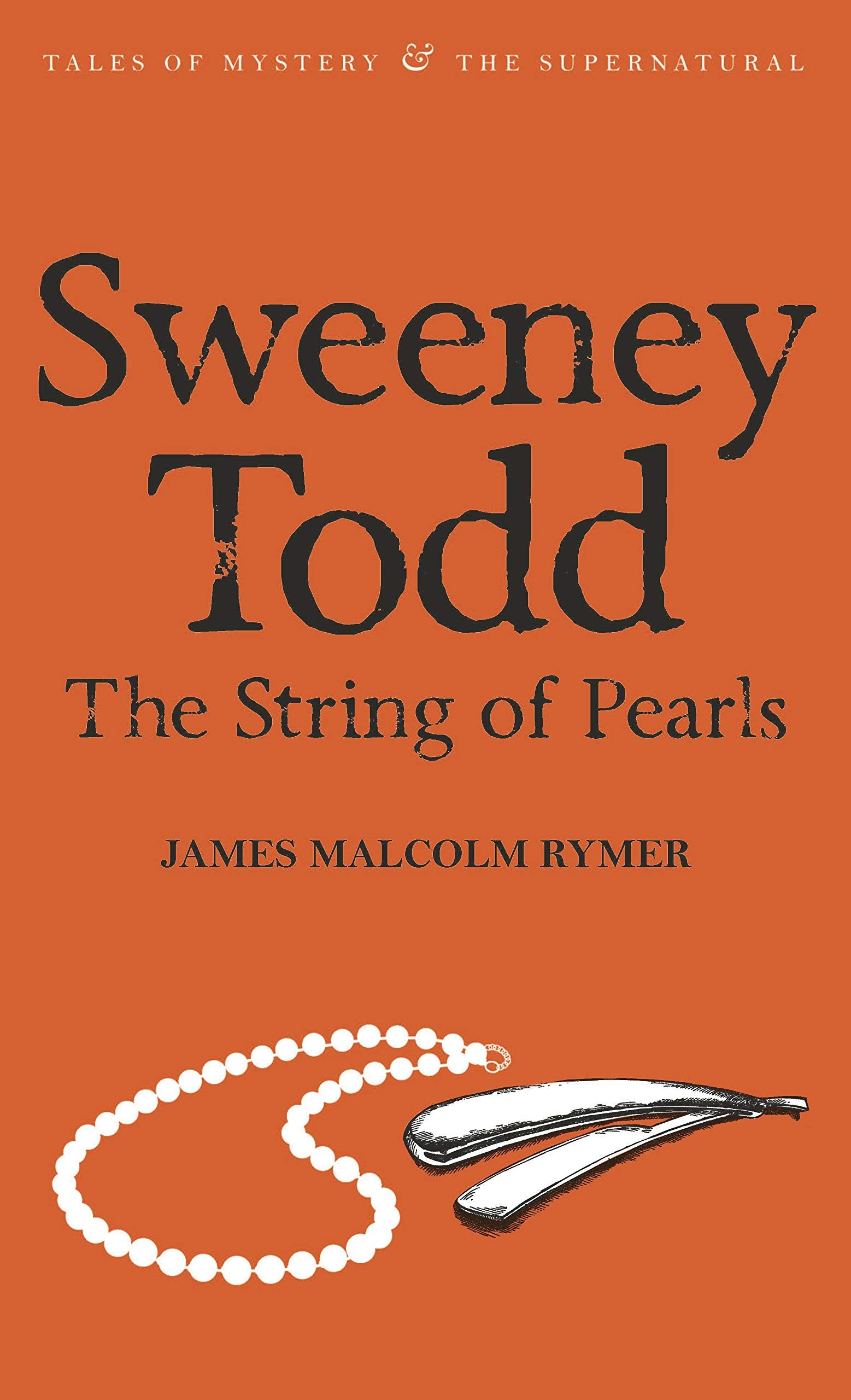 Sweeney Todd  The String of Pearls (Second Edition) (Tales of Mystery & the Supernatural)