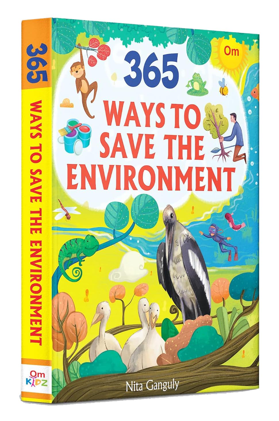 365 Ways to Save the Environment: Illustrated Eco Guide for Kids | Daily Green Tips | EarthFriendly Habits | Learn to Recycle, 