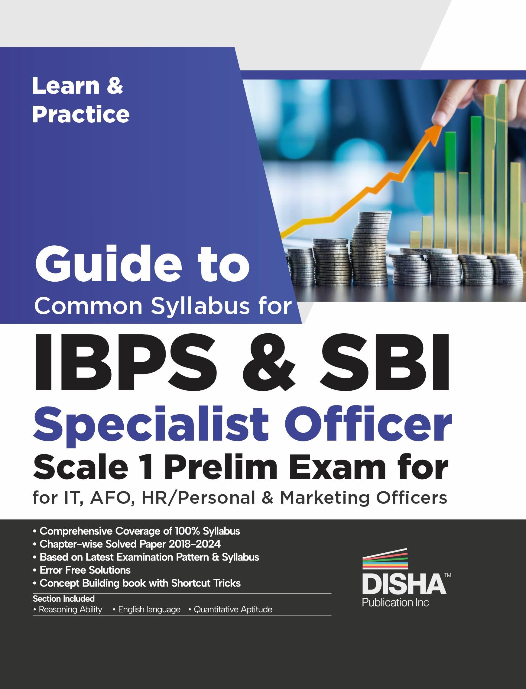 Guide to Common Syllabus for IBPS & SBI Specialist Officer Scale I Exam for IT, AFO, HR/ Personal & Marketing Officers