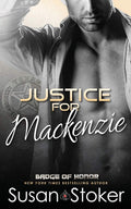 Justice for Mackenzie (Badge of Honor: Texas Heroes)