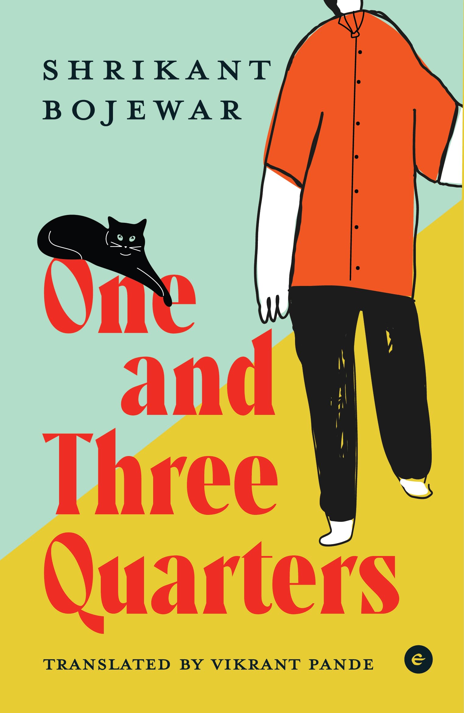 One and Three Quarters