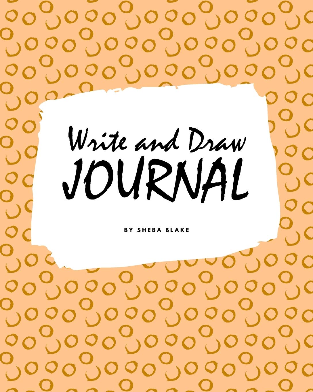 Write and Draw Primary Journal for Children  Grades K2 (8x10 Softcover Primary Journal / Journal for Kids)