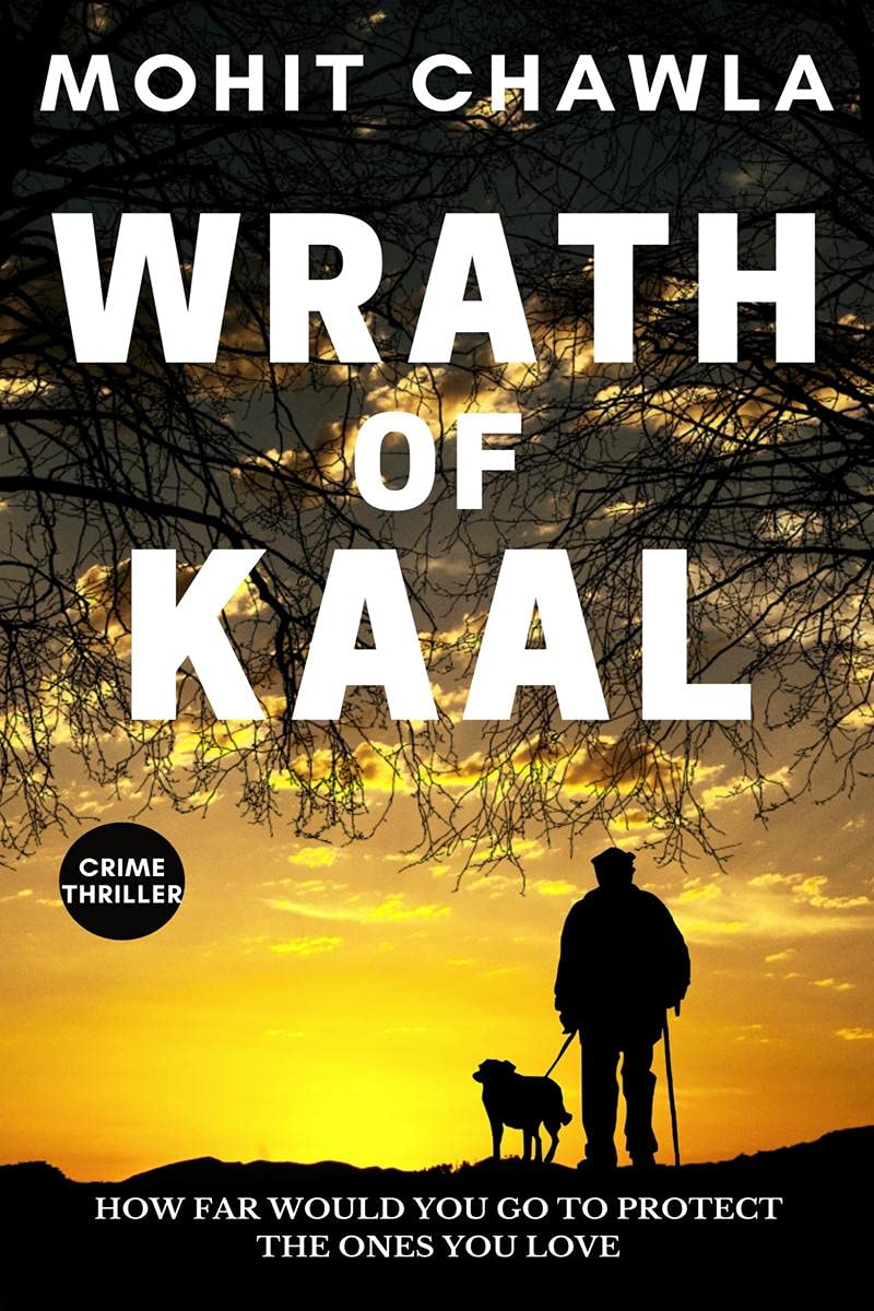 Wrath Of Kaal : A Unique Psychological Action Thriller Inspired By True Events