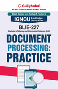 Gullybaba IGNOU CBCS BLIS 1st Year BLIE227 Document Processing: Practice in English