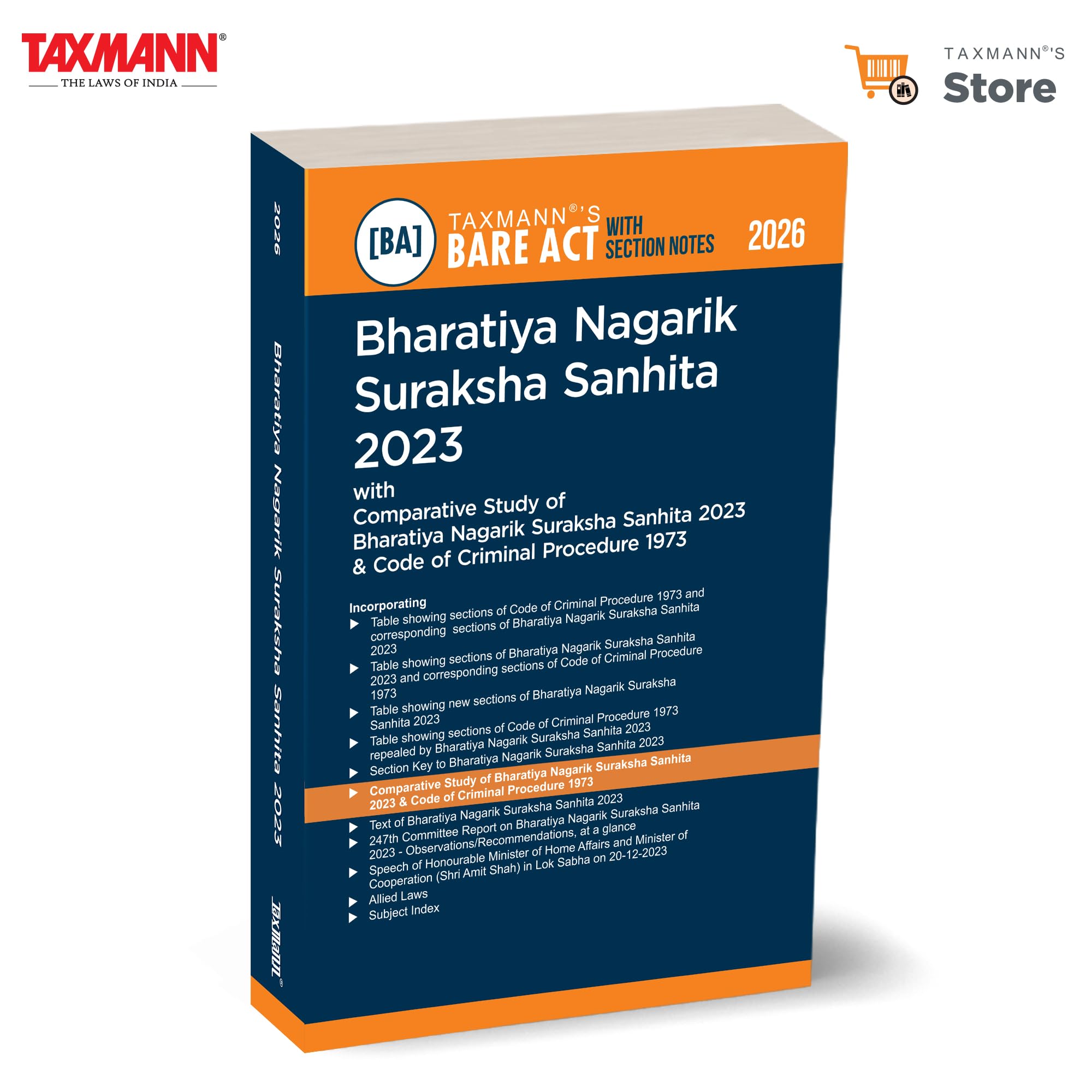 Taxmanns Bharatiya Nagarik Suraksha Sanhita (BNSS) 2023 [Bare Act with Section Notes]  Combines the Statutory Text with Secti