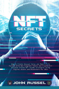 NFT SECRETS : HOW PEOPLE ARE MAKING MASSIVE 100X GAINS FROM NON FUNGIBLE TOKENS AND CRYPTO ART | DISCOVER MY TOP PICKS FOR 2021 
