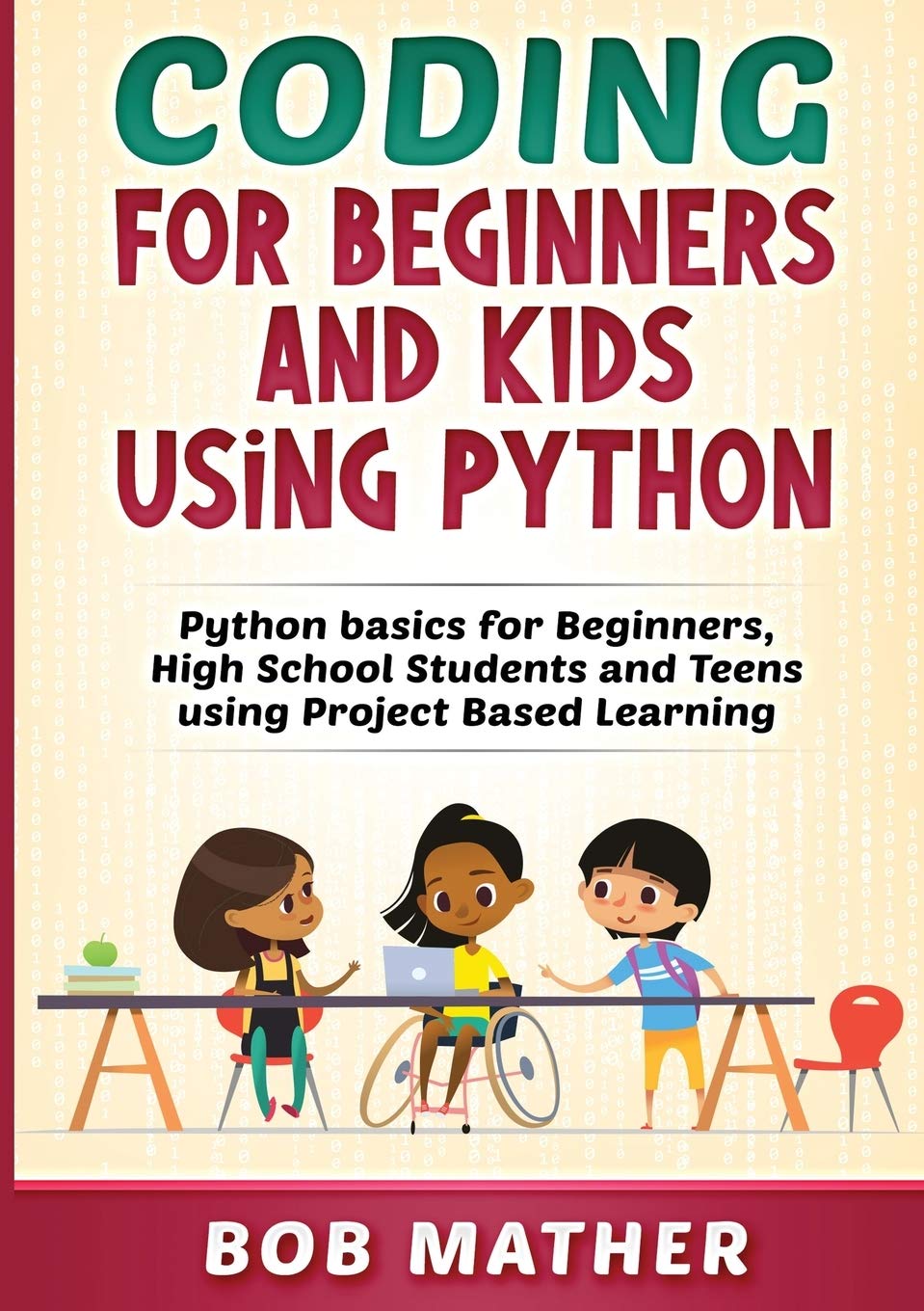 Coding For Beginners And Kids Using Python