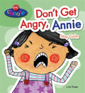 YOU CHOOSE!: DONT GET ANGRY, ANNIE
