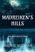 MadreikenS Hills : The Mysterious Town