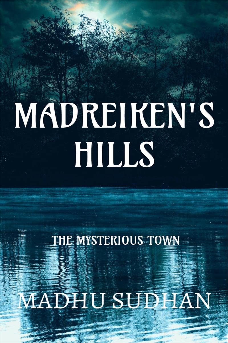 MadreikenS Hills : The Mysterious Town