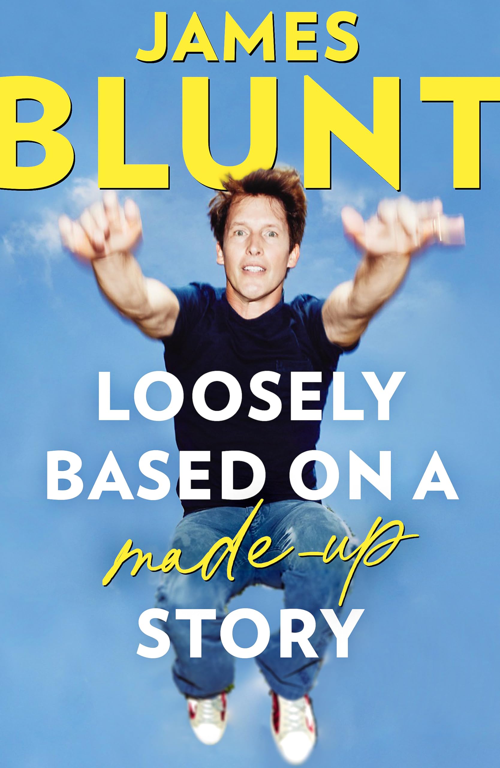 Loosely Based On A MadeUp Story: A NonMemoir