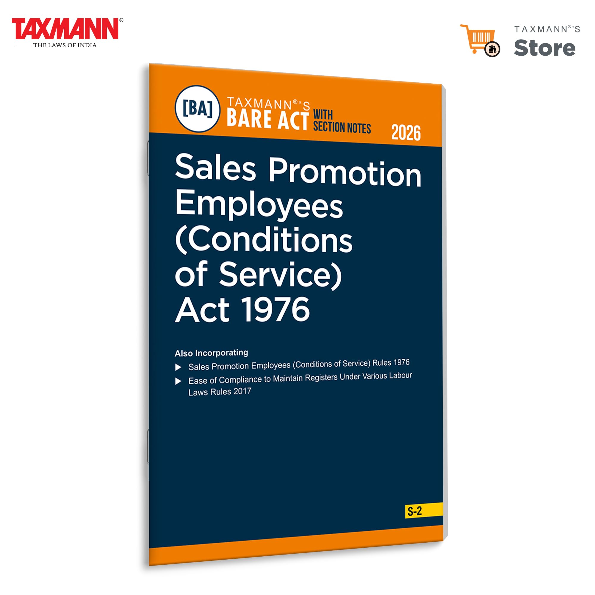 Taxmanns Sales Promotion Employees (Conditions of Service) Act 1976 [Bare Act with Section Notes]  Presents the Amended Act w