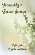 Tranquility in Second Innings