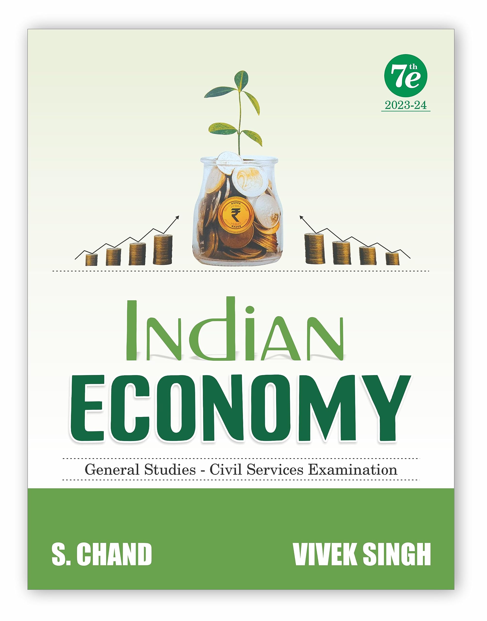 Indian Economy for UPSC Prelims & Mains (English|7th Edition) | General Studies (GS Paper 3)  CSE Civil Services Examinations, 