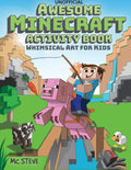 Awesome Minecraft Activity Book: Whimsical Art For Kids