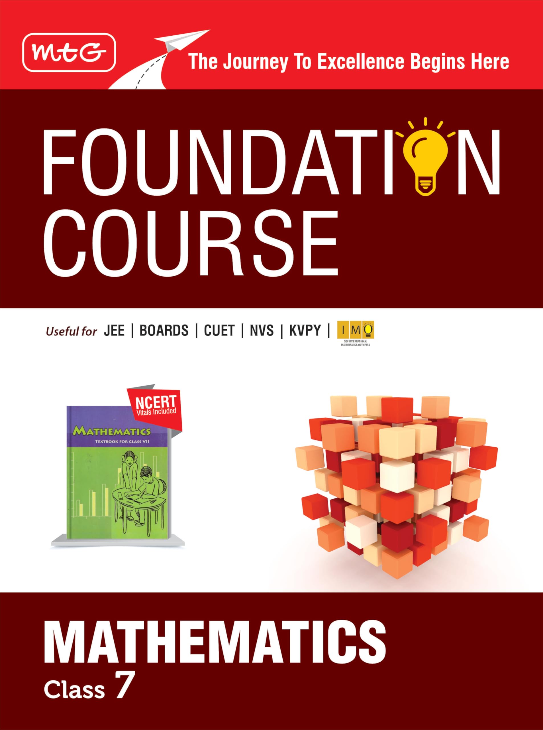 MTG Foundation Course Class 7 Mathematics Book (Edition 2025) For IIT JEE, IMO Olympiad, CUET, NVS, KVPY & Boards Exam | Based o