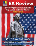 PassKey Learning Systems EA Review Part 1 Individuals; Enrolled Agent Study Guide: May 1, 2020February 28, 2021 Testing Cycle