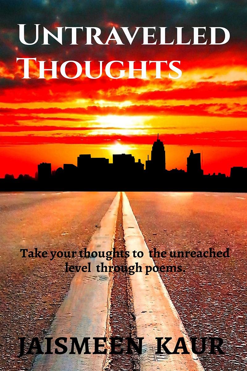 Untravelled Thoughts : Travel To The Unreached Level Of Thoughts.